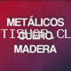 Metálicos-Cuero-Madera