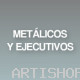 Metálicos y Ejecutivos